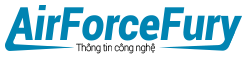 Airforcefury - Nơi Chia Sẻ Thủ Thuật, Game, Ứng Dụng Điện Thoại